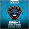 Euphony - Dancing in the Rain (Darwin Remix) - Single
